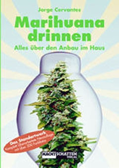 Marihuana Drinnen (Jorge Cervantes)