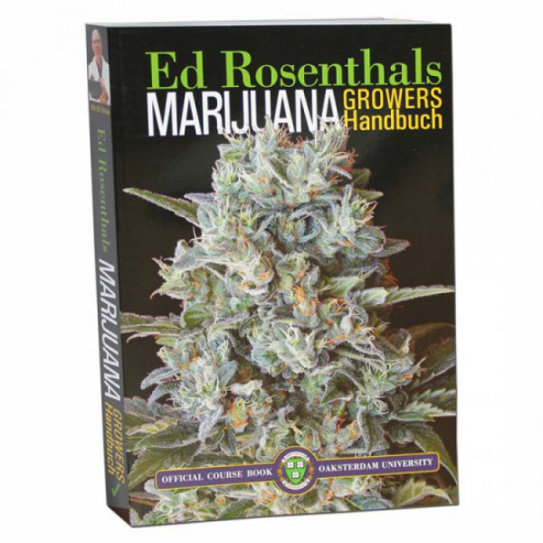 Marijuana Growers Handbuch - deutsche Ausgabe, Ed Rosenthal